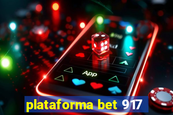 plataforma bet 917